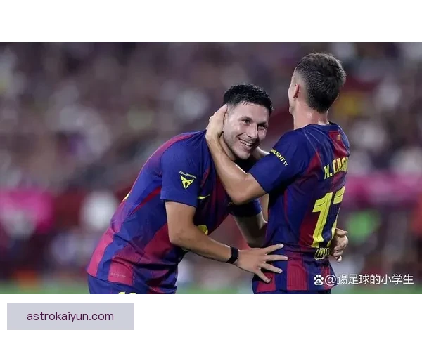 西班牙巴萨青年队表现稳健，备受关注的未来之星持续崭露头角